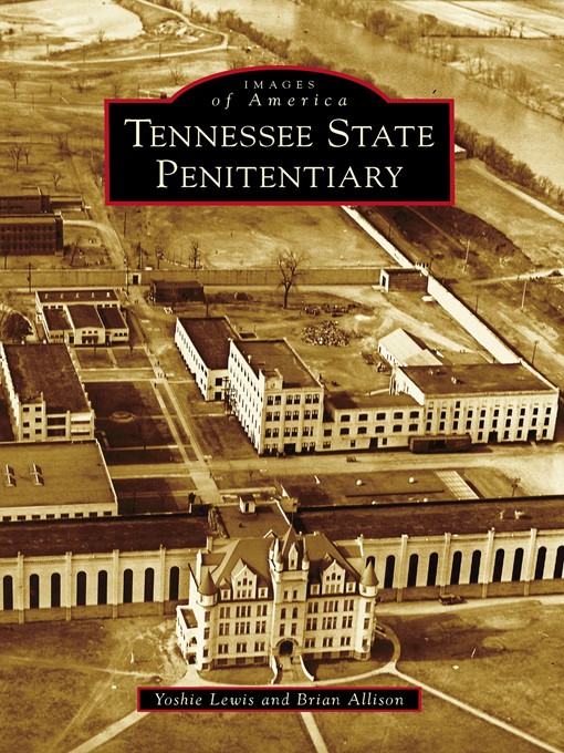 Title details for Tennessee State Penitentiary by Yoshie Lewis - Wait list
